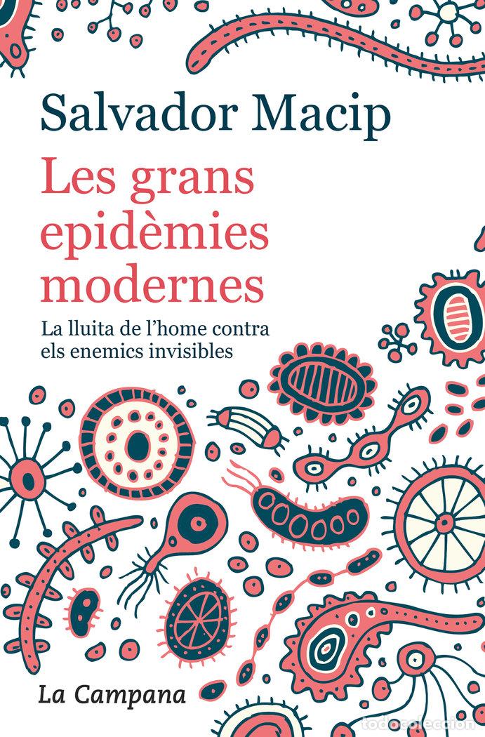 Livres: GRANS EPIDEMIES MODERNES EDICIO ACTUALITZADA,LES - MACIP, SALVADOR