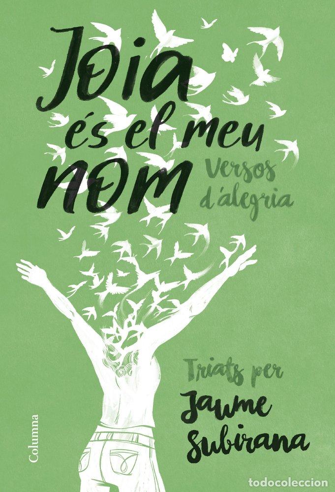 Libros: JOIA ES EL MEU NOM - SUBIRANA, JAUME