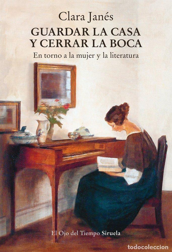 B&uuml;cher: GUARDAR LA CASA Y CERRAR LA BOCA - JANES, CLARA