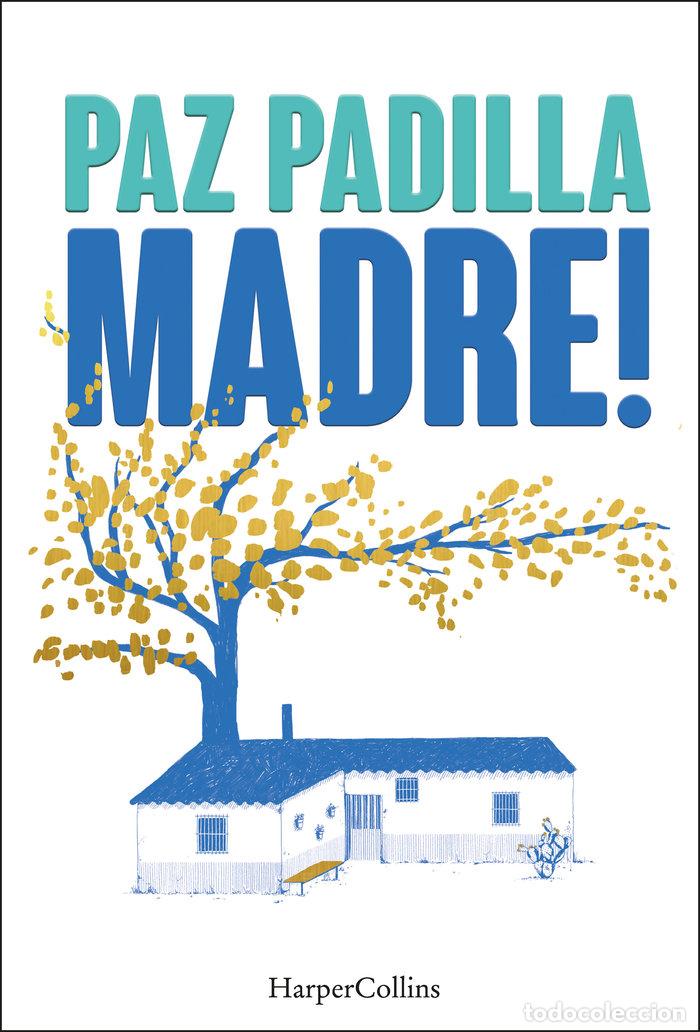 B&uuml;cher: MADRE - PADILLA, PAZ