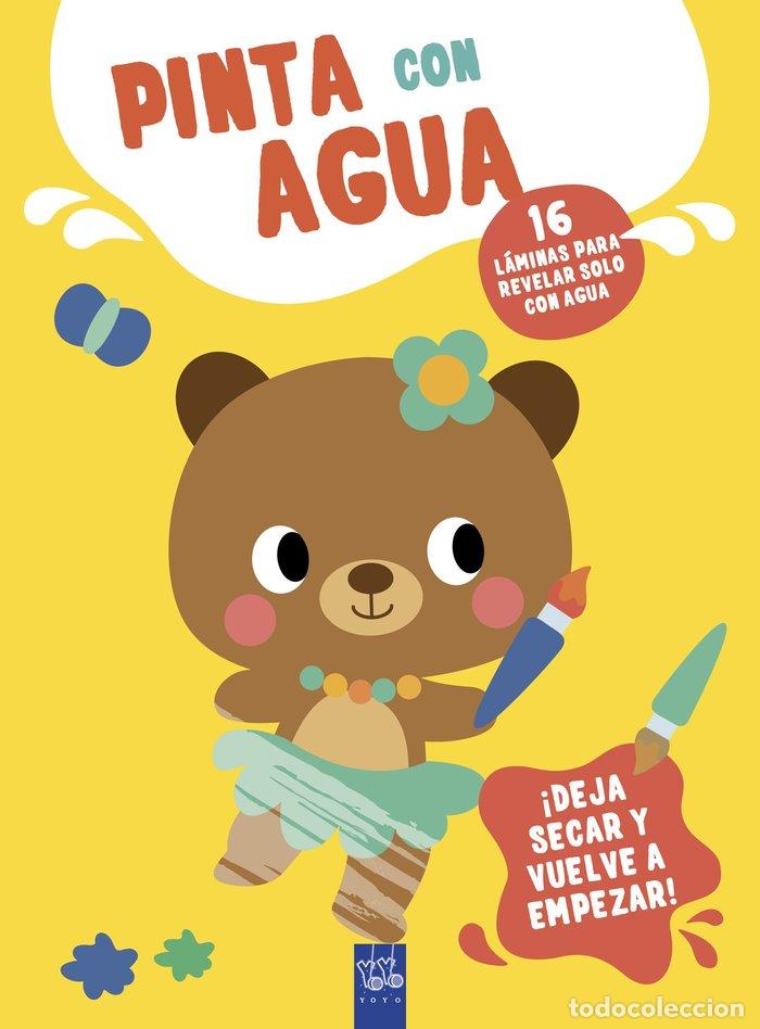 Libros: PINTA CON AGUA OSA - YOYO