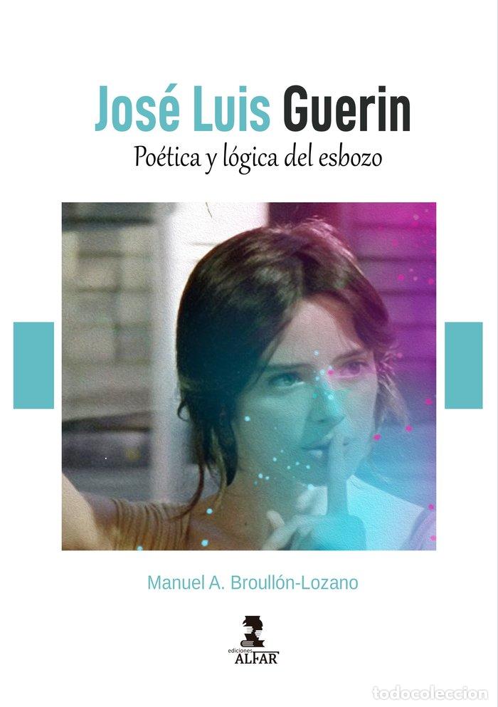 Libros: JOSE LUIS GUERIN - BROULLON-LOZANO, MANUEL A.