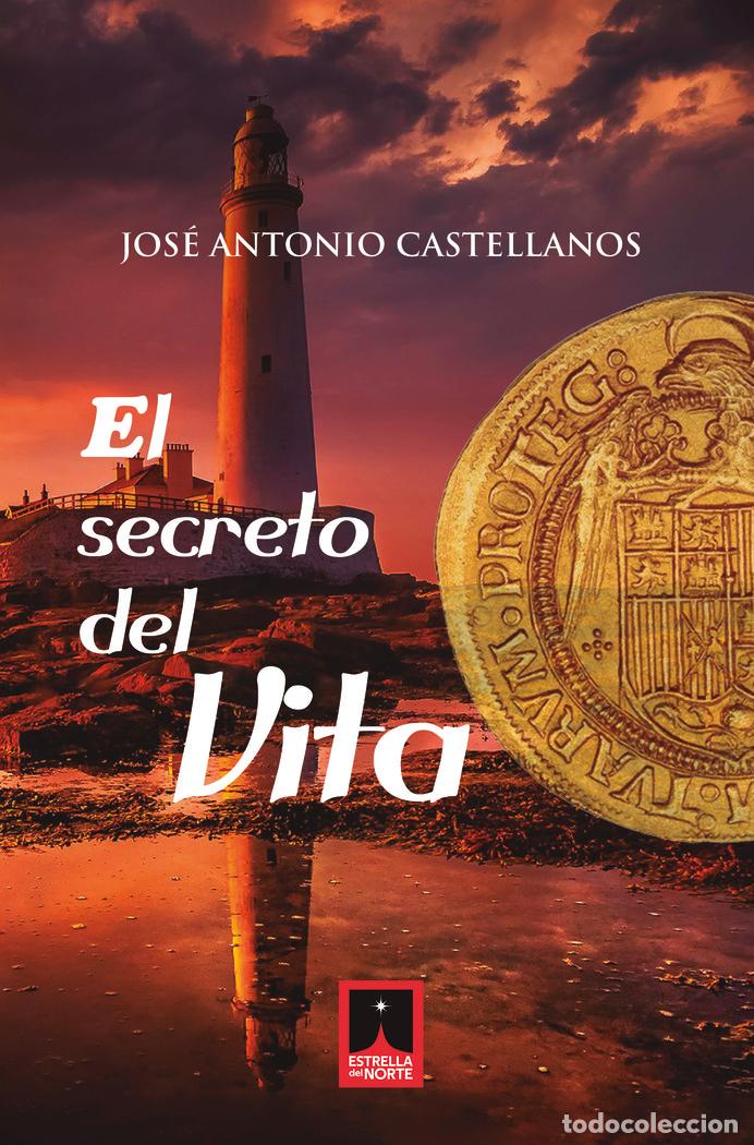 Livros: EL SECRETO DEL VITA - CASTELLANOS VARGAS, JOSE ANTONIO