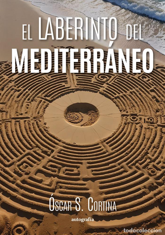 Livros: EL LABERINTO DEL MEDITERRANEO - S CORTINA, OSCAR