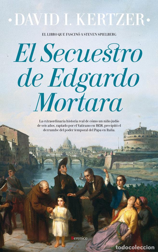 Libros: SECUESTRO DE EDGARDO MORTARA,EL - KERTZER, DAVID I