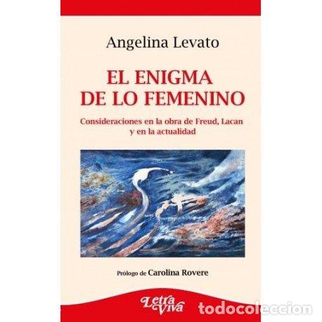 Livros: EL ENIGMA DE LO FEMENINO - ANGELINA LEVATO
