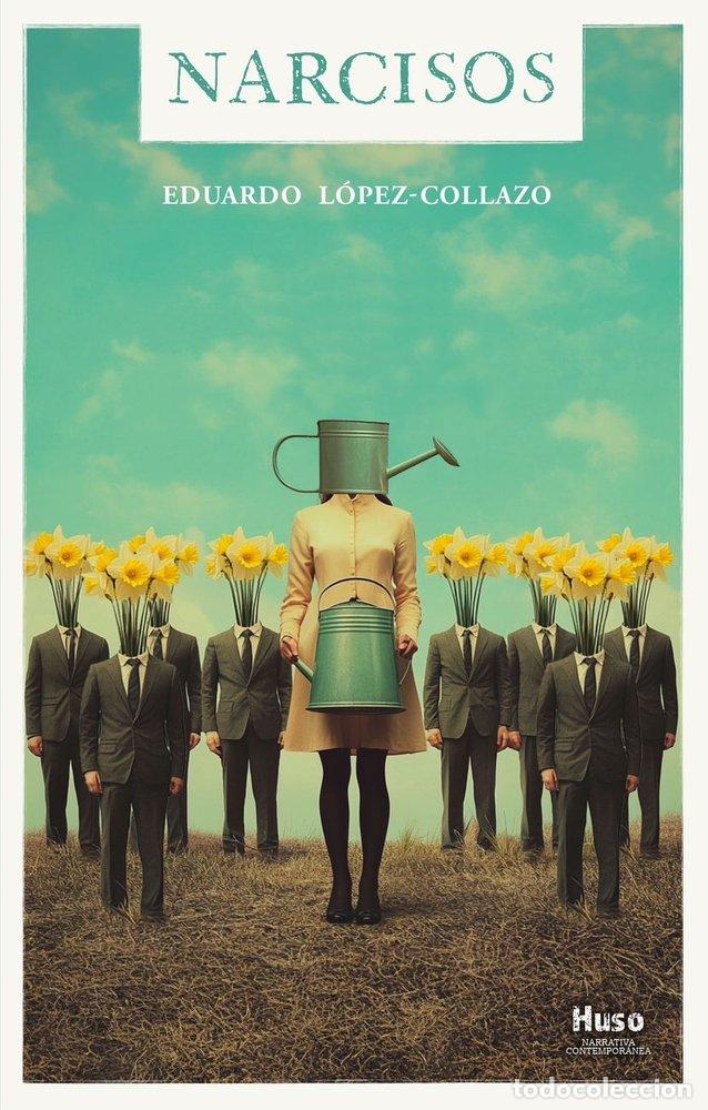 Libros: NARCISOS - LOPEZ-COLLAZO, EDUARDO