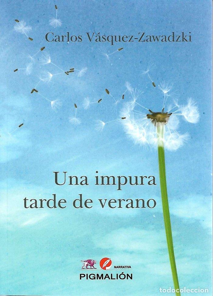 B&uuml;cher: UNA IMPURA TARDE DE VERANO - VASQUEZ ZAWADZKI, CARLOS