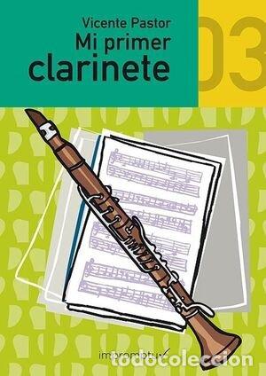 Libros: MI PRIMER CLARINETE 3 - PASTOR GARCIA, VICENTE