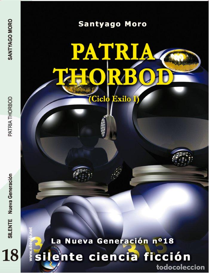 Libros: PATRIA THORBOD - MORO, SANTIAGO