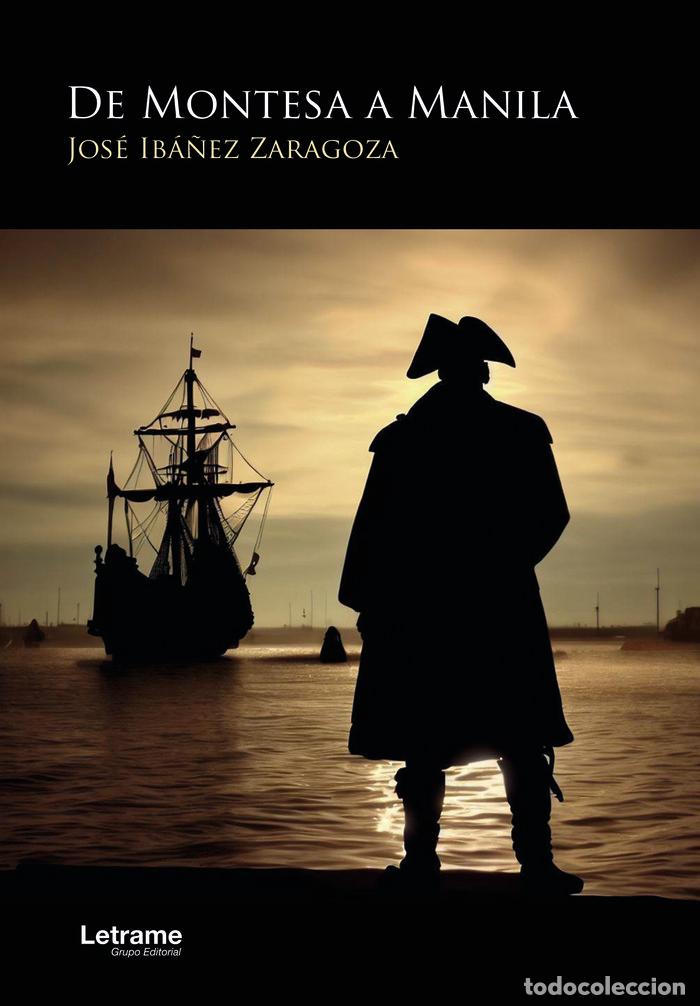Libros: DE MONTESA A MANILA - IBA&Ntilde;EZ ZARAGOZA, JOSE