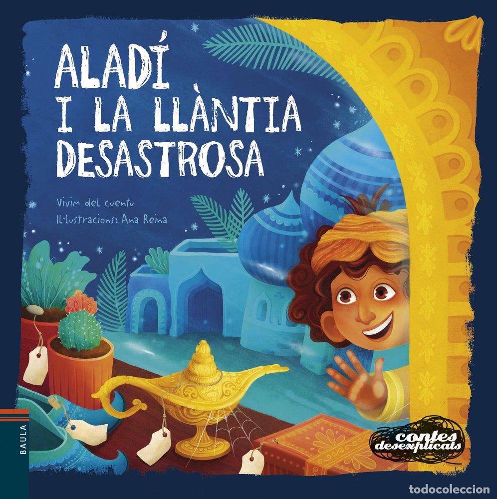 B&uuml;cher: ALADI I LA LLANTIA DESASTROSA - VIVIM DEL CUENTU