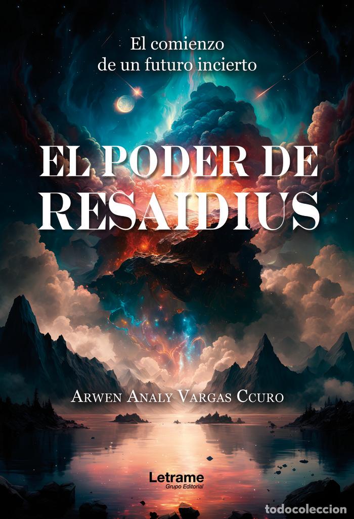 Libros: EL PODER DE RESAIDIUS - VARGAS CCURO, ARWEN ANALY