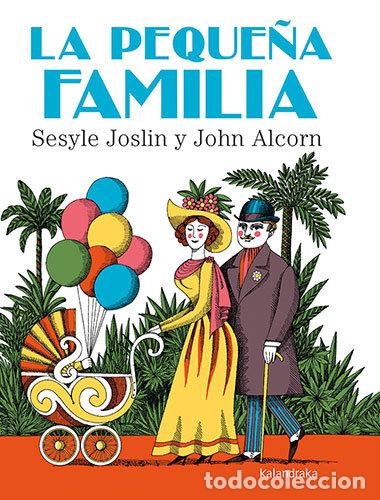 Livres: LA PEQUE&Ntilde;A FAMILIA - JOSLIN, SESYLE