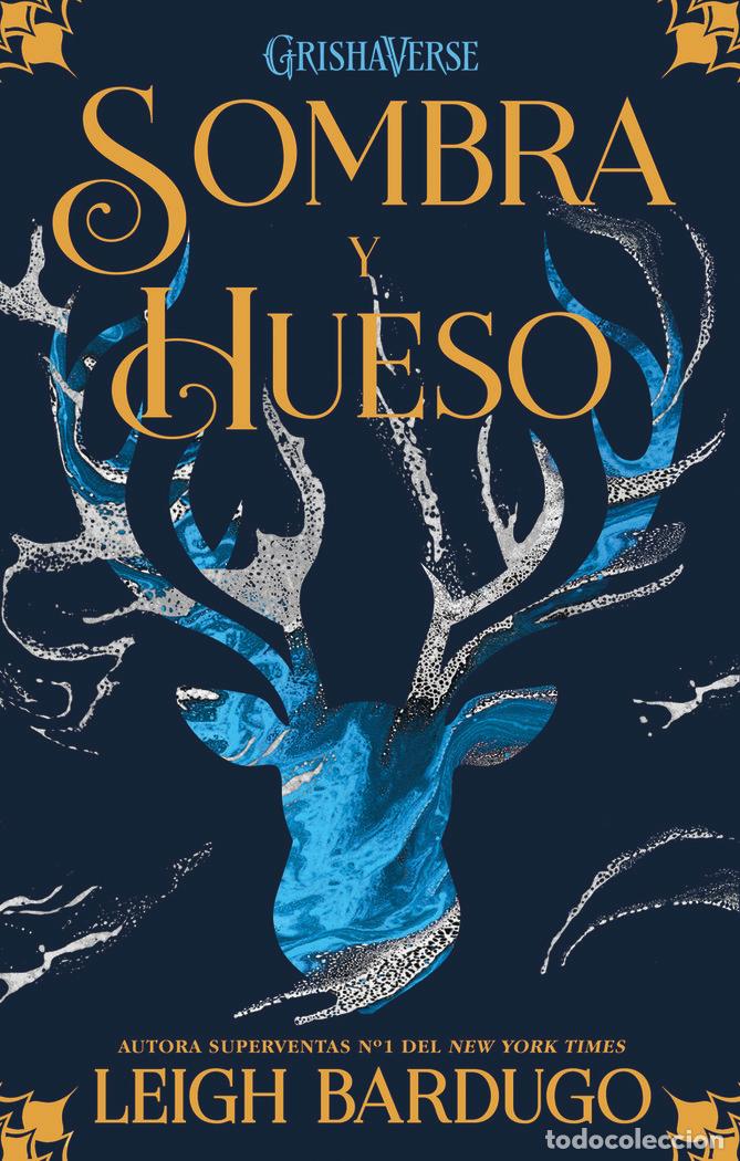 Libri: SOMBRA Y HUESO NE - BARDUGO, LEIGH