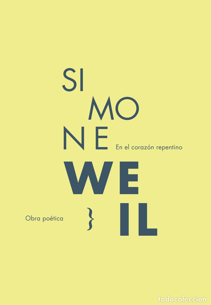 Libros: EN EL CORAZON REPENTINO - WEIL, SIMONE - Foto 1