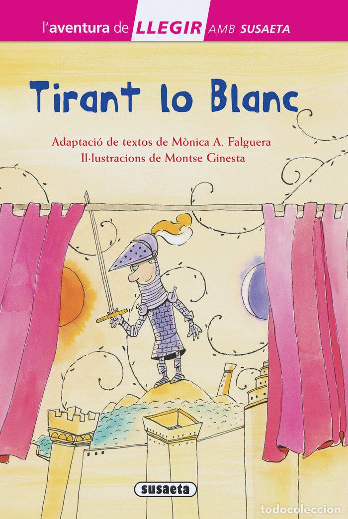 Livros: TIRANT LO BLANC - SUSAETA, EQUIP