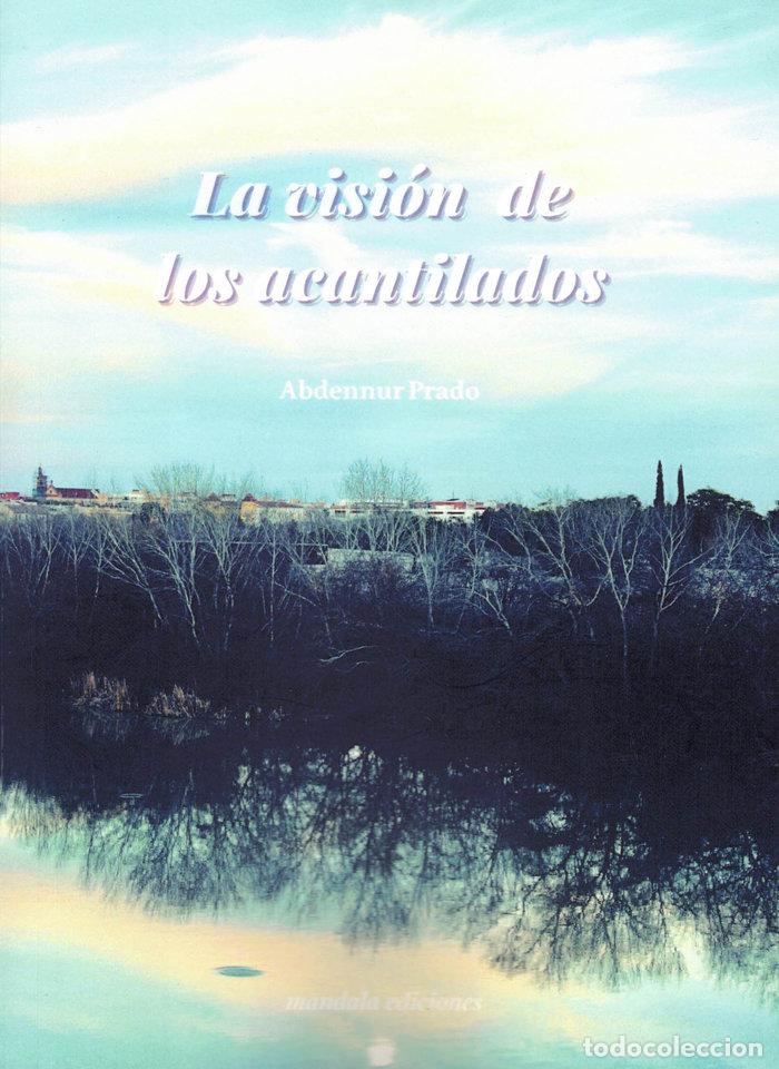 Libri: LA VISION DE LOS ACANTILADOS - PRADO, ABDENNUR