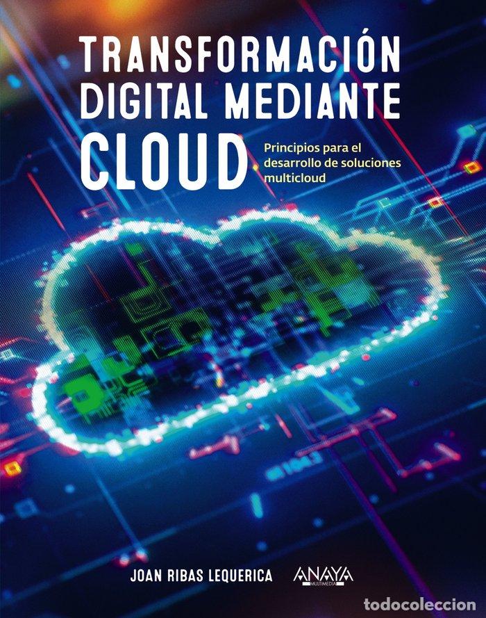 Livros: TRANSFORMACION DIGITAL MEDIANTE CLOUD - RIBAS LEQUERICA, JOAN