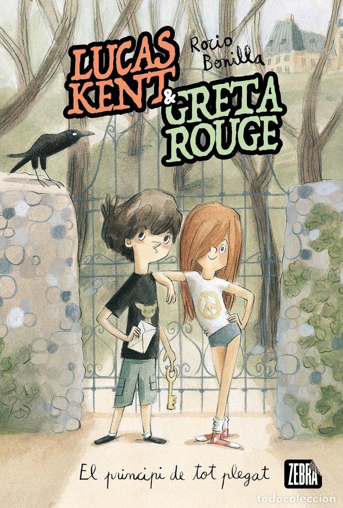 Libri: LUCAS KENT & GRETA ROUGE EL PRINCIPI DE TOT PLEGAT - ROCIO BONILLA