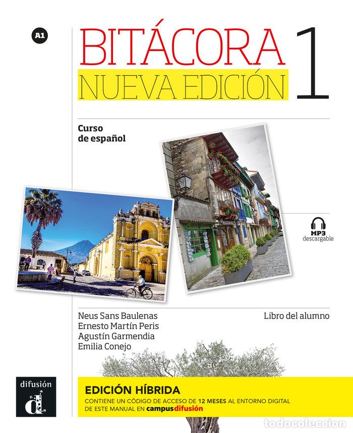 Libros: BITACORA 1 ED HIBRIDA LIBRO ALUMNO - SANS BAULENAS, NEUS