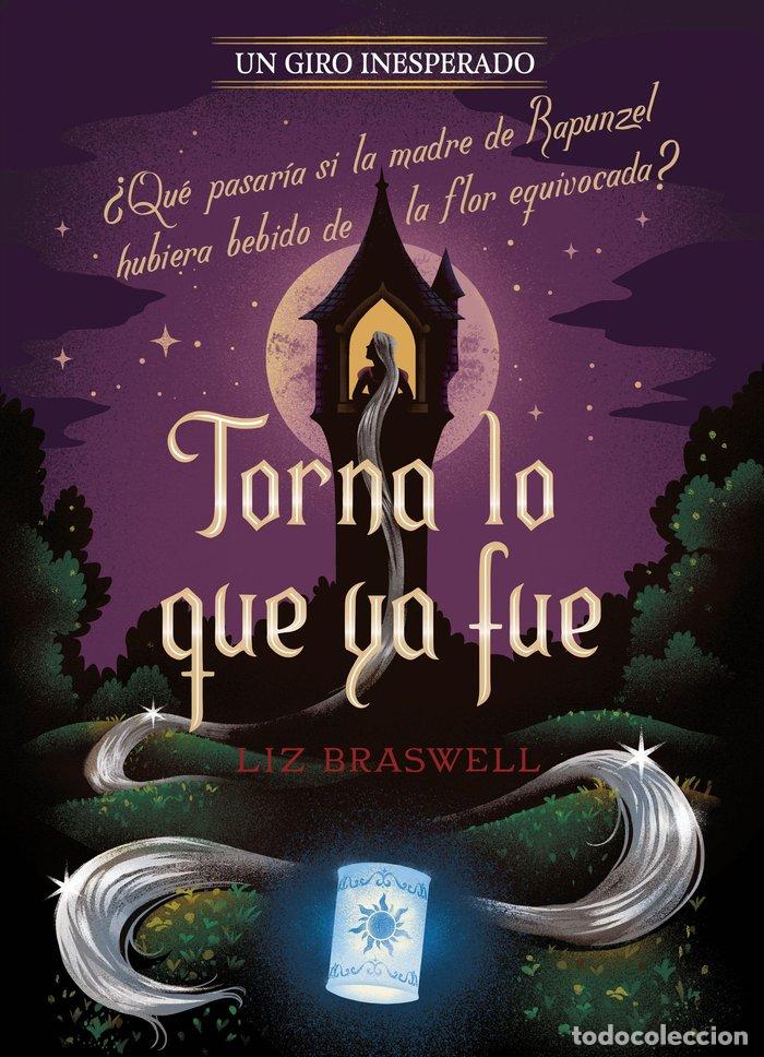 Libri: TORNA LO QUE YA FUE UN GIRO INESPERADO - DISNEY