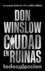 Libros: Ciudad en ruinas - Winslow, Don