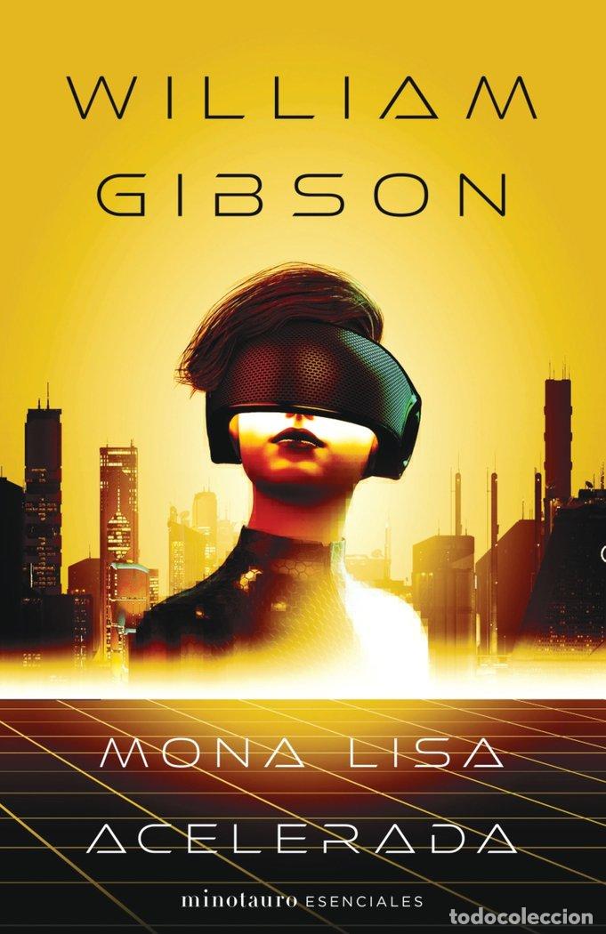 B&uuml;cher: MONA LISA ACELERADA 3 TRILOGIA DE SPRAWL - WILLIAM GIBSON