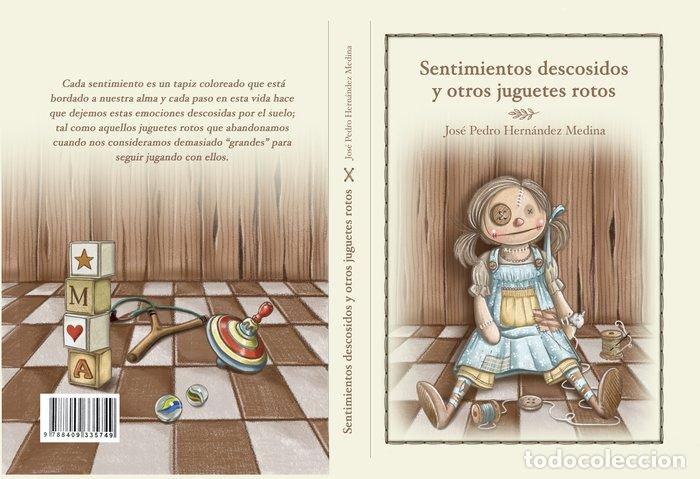 books: SENTIMIENTOS DESCOSIDOS Y OTROS JUGUETES ROTOS - HERNANDEZ MEDINA, JOSE PEDRO