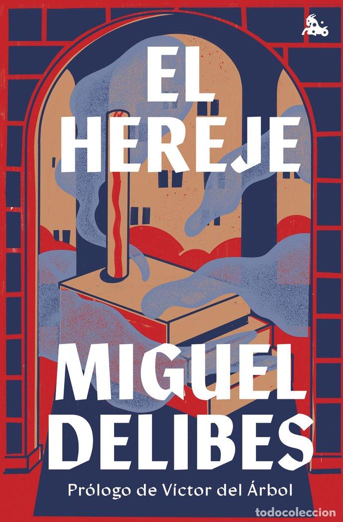 Libri: EL HEREJE - MIGUEL DELIBES