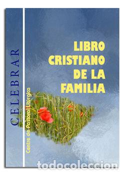 B&uuml;cher: LIBRO CRISTIANO DE LA FAMILIA - LLIGADAS VENDRELL, JOSEP