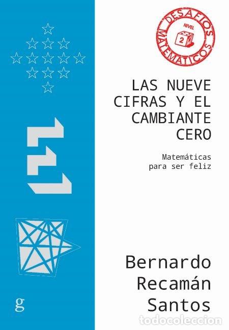 B&uuml;cher: NUEVE CIFRAS Y EL CAMBIANTE CERO,LAS - RECAMAN SANTOS, BERNARDO