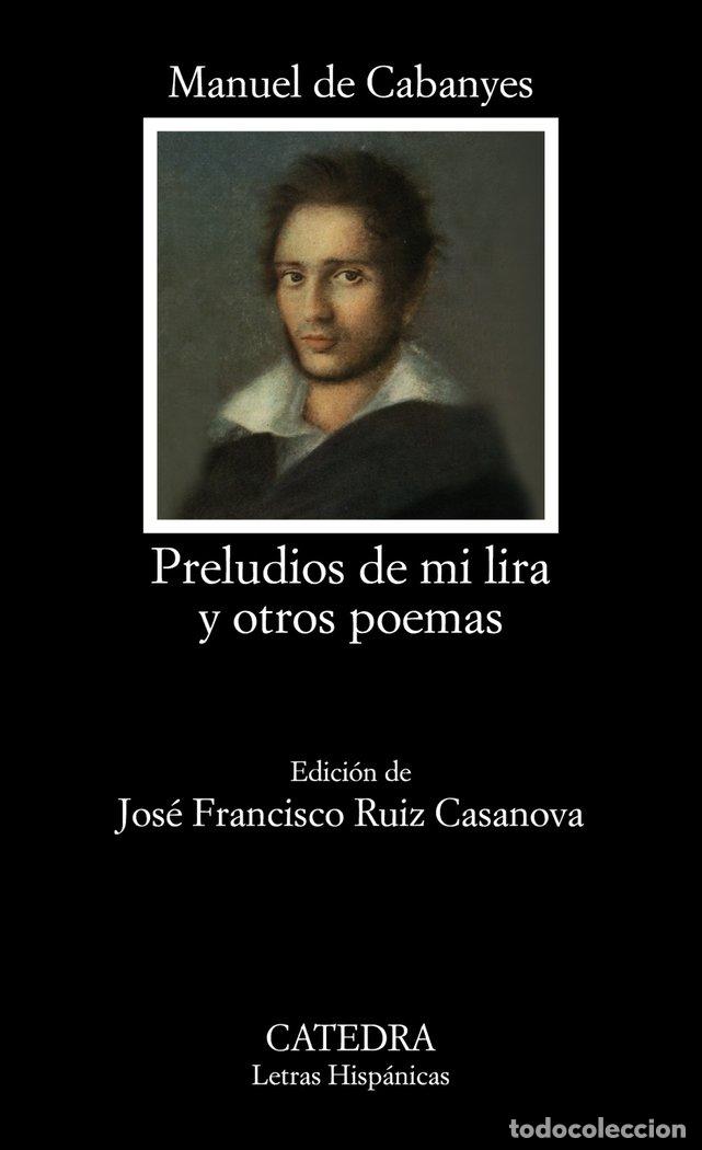 Libri: PRELUDIOS DE MI LIRA Y OTROS POEMAS - DE CABANYES, MANUEL