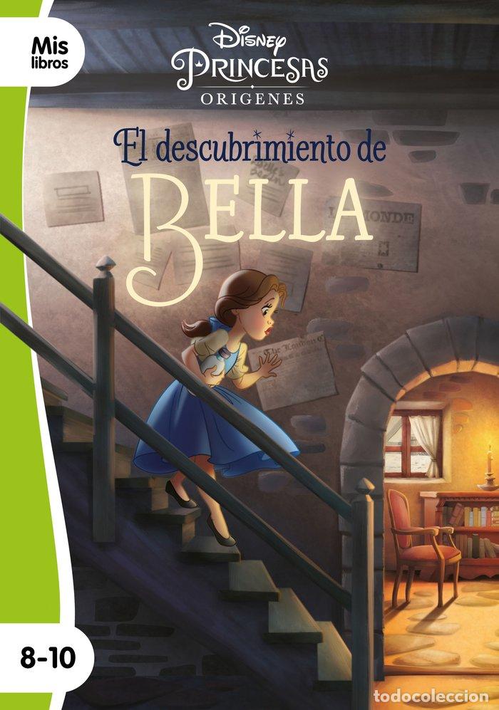 Libri: PRINCESAS. EL DESCUBRIMIENTO DE BELLA. NARRATIVA - DISNEY