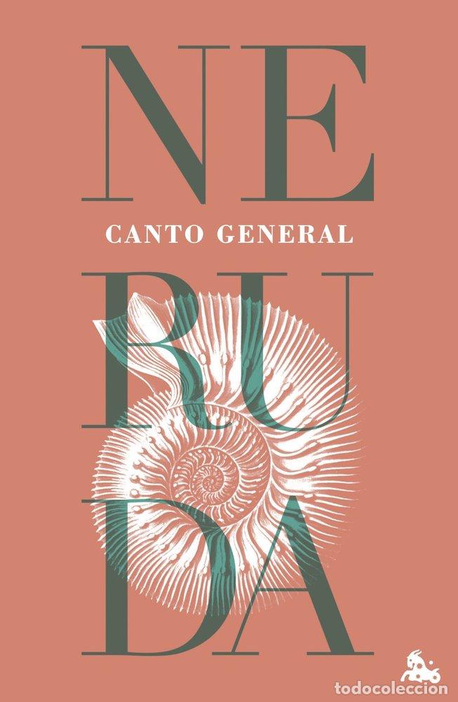 Libros: CANTO GENERAL - PABLO NERUDA