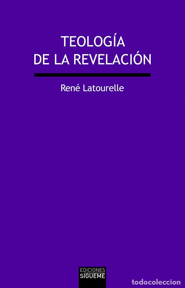 Libros: TEOLOGIA DE LA REVELACION - LATOURELLE, RENE