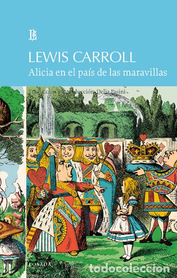 Libros: ALICIA EN EL PAIS DE LAS MARAVILLAS - CARROLL, LEWIS