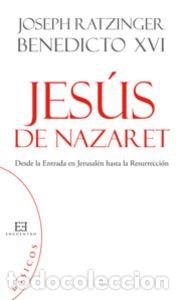 Libri: JESUS DE NAZARET - RATZINGER, JOSEPH
