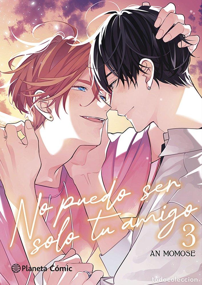 Libros: NO PUEDO SER SOLO TU AMIGO N&ordm; 03/03 - MOMOSE, AN