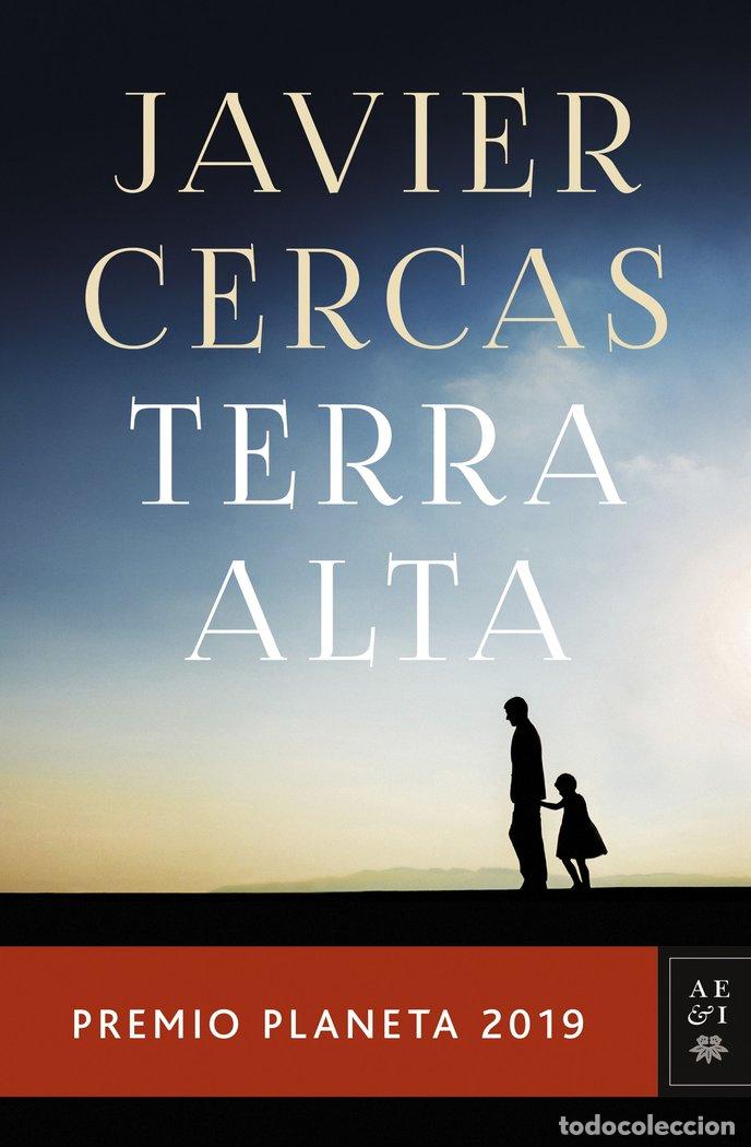 Libros: TERRA ALTA PREMIO PLANETA 2019 - CERCAS, JAVIER