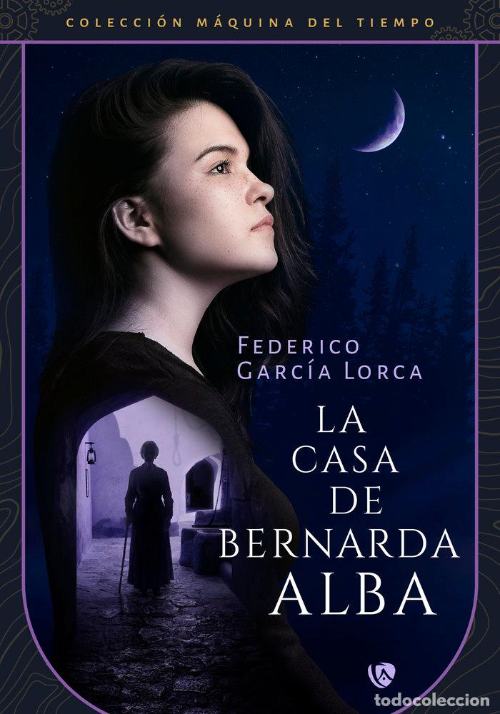 Libros: LA CASA DE BERNARDA ALBA VERSION REVISADA Y FIJADA - GARCIA LORCA, FEDERICO