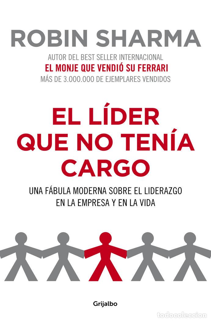 Libros: LIDER QUE NO TENIA CARGO,EL - SHARMA, ROBIN