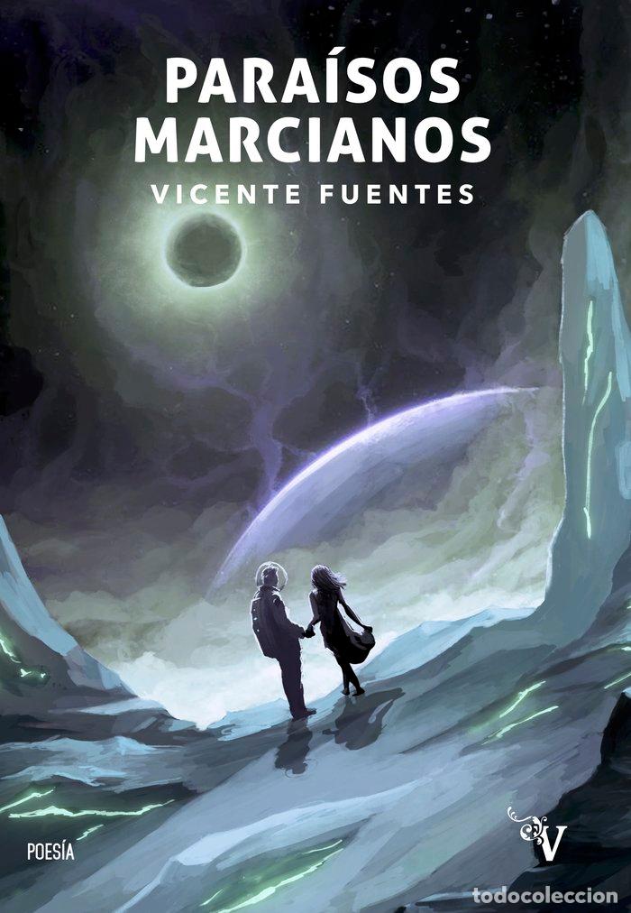 Livros: PARAISOS MARCIANOS - FUENTES, VICENTE