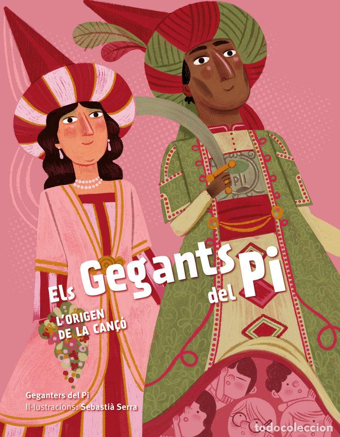 Libros: ELS GEGANTS DEL PI LORIGEN DE LA CANCO - GEGANTERS DEL PI