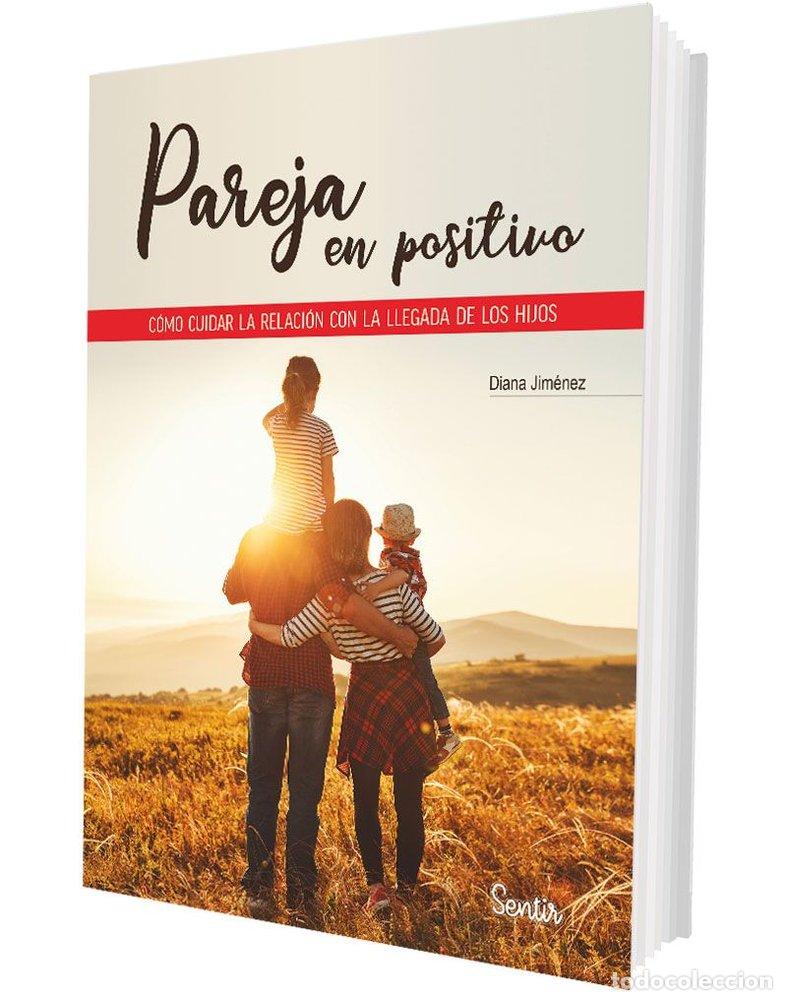 B&uuml;cher: PAREJA EN POSITIVO - JIMENEZ, DIANA