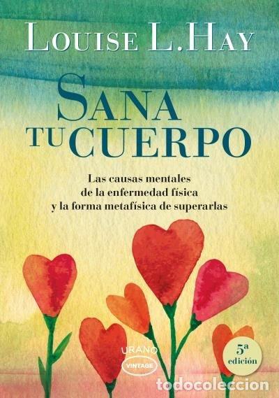 Libri: SANA TU CUERPO - HAY, LOUISE
