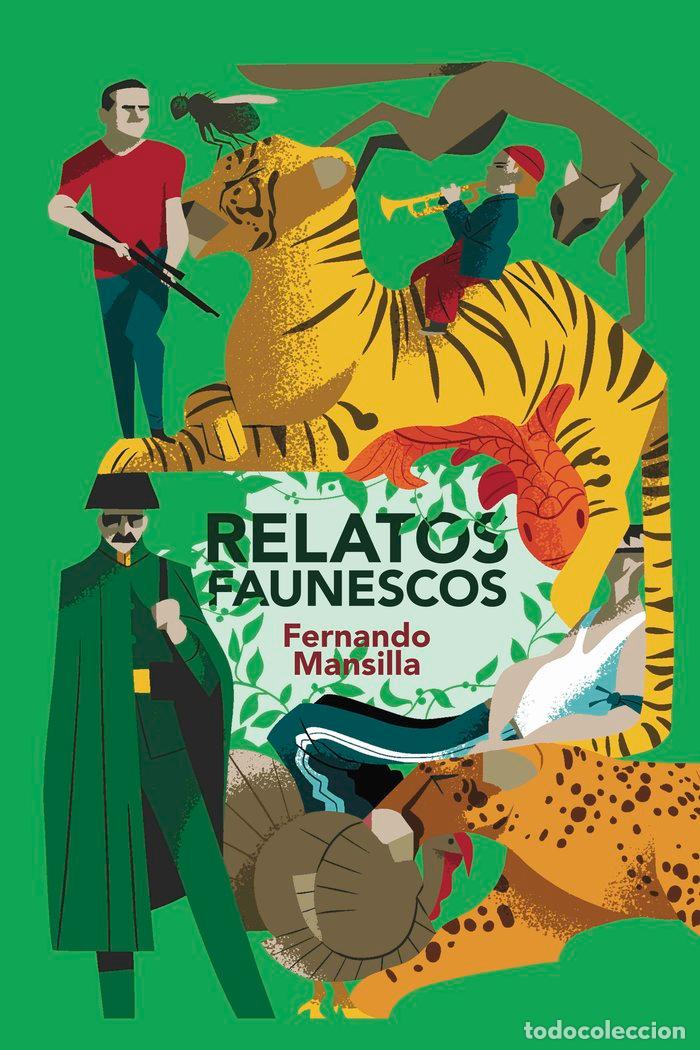 Libros: RELATOS FAUNESCOS - MANSILLA ROBLES, FERNANDO
