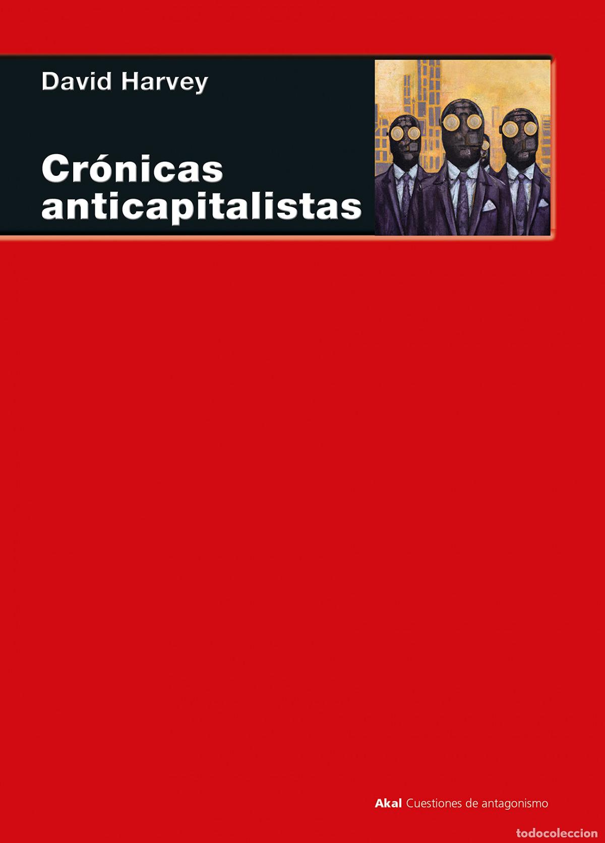 books: CR&Oacute;NICAS ANTICAPITALISTAS - Harvey, David