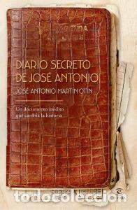 Libros: Diario secreto de jose antonio - .