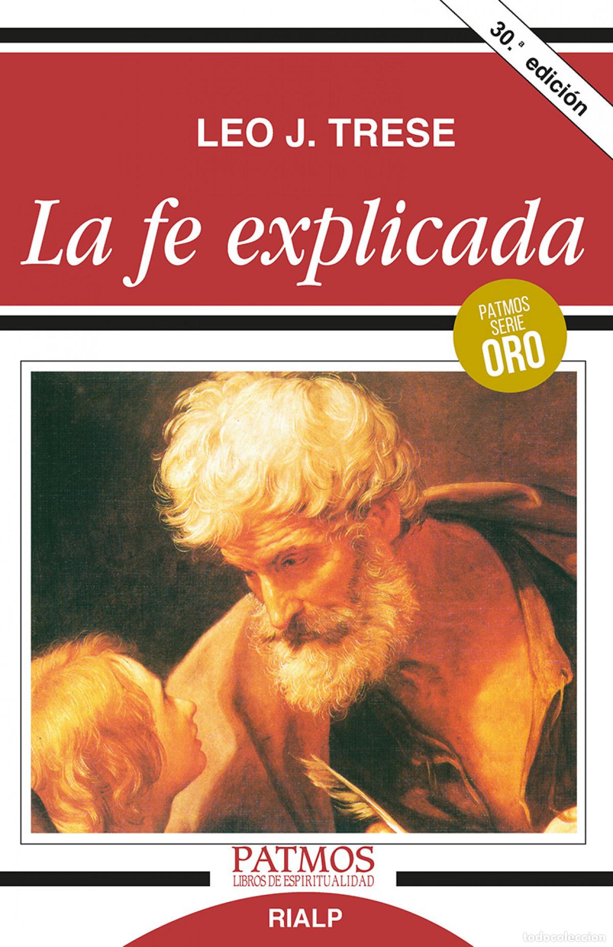 Libros: LA FE EXPLICADA - Trese, Leo John - Foto 1